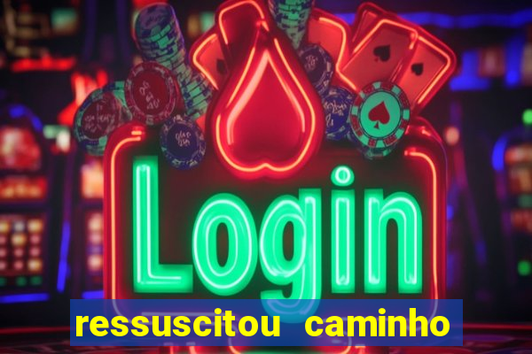 ressuscitou caminho neocatecumenal pdf